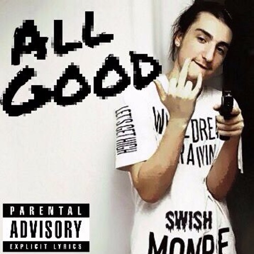 ALL GOOD