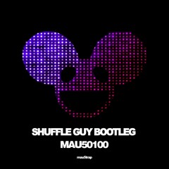 deadmau5-Strobe(Shuffle Guy bootleg)