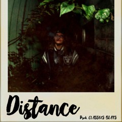 distance (prod. CLASSIXS BEATS)