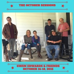 The October Sessions: Gwen Edwards & Friends