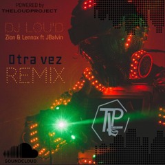 Otra Vez- Zion Y Lennox FT JBalvin Moombathon Remix
