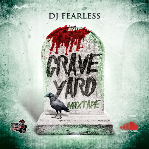 Grave Yard Mixtape ⚰️