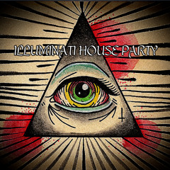 Illuminati House Party