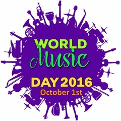 WORLD MUSIC DAY 2016