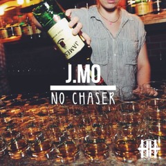 J.MO NO CHASER