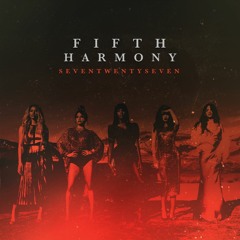Big Bad Wolf by Fifth Harmony