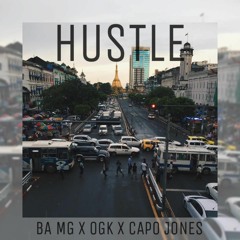 HUSTLE - BA MG X OGK X CAPO JONES