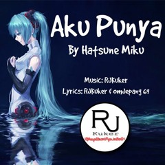 Aku Punya - Hatsune Miku