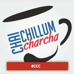 Chai Chillum Charcha : Episode 1 (Vrajesh Hirjee)