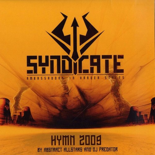 Predator - Unified Destination (Syndicate Anthem 2009)