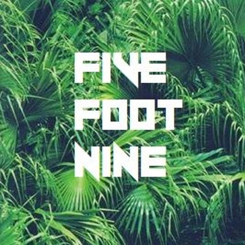 stream-five-foot-nine-by-robert-chip-listen-online-for-free-on-soundcloud