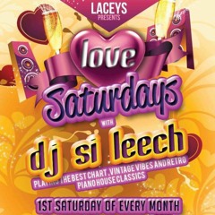 Love Saturday's @ Lacey's Bar Bishop Auckland Mixed By Dj Si Leech