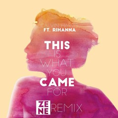 This Is What You Came For (Zene Remix) - Calvin Harris ft. Rihanna