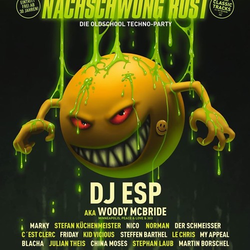 Nachschwung Rost DJ ESP aka Woody McBride