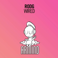 Rodg - Wired [Taken From "High On Life"]