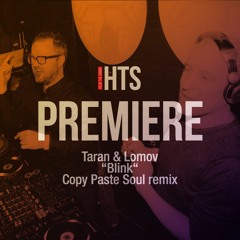 Premiere: Taran & Lomov – Blink (Copy Paste Soul Remix) (Amber Muse)