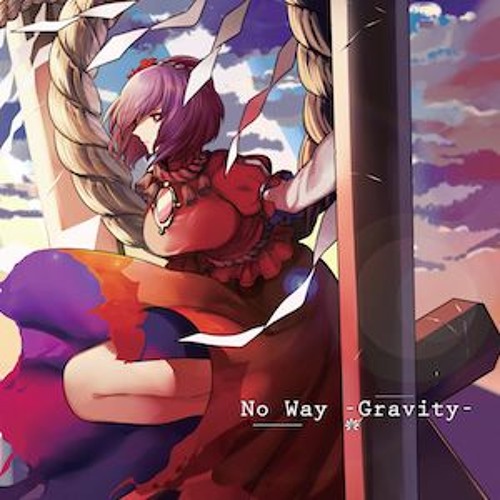 暁Records様 No way Stream 暁Records | Listen to No Way -Gravity- playlist