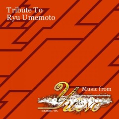 TRIBUTE TO RYU UMEMOTO ～ Music From YU-NO DEMO2