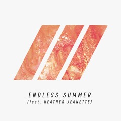 Endless Summer /// feat. Heather Jeanette [Original Mix]