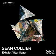 Sean Collier - Exhale / Star Gazer [Transmit Recordings]