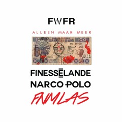 FINESSELANDE X NARCO POLO X FNMLAS - ALLEEN MAAR MEER
