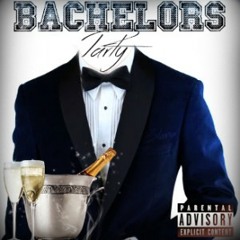 BACHELORS PARTY