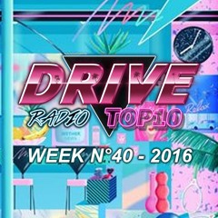 Drive Radio Top 10 Week 40 - 2016