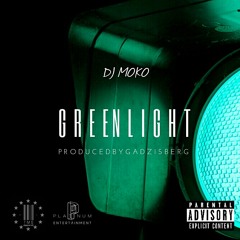 GreenLight [Prod_By_Gadzisberg]