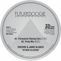 PREMIERE: Dreems & Jamie Blanco - Percussive Racing Cars [Futureboogie]