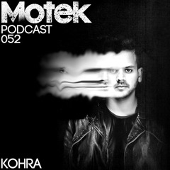 Motek Podcast 052 - Kohra