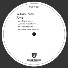 Willian Pires - Amo (Luke Hunter Remix)