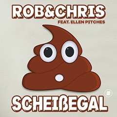 Rob & Chris Feat. Ellen Pitches - Scheissegal (Danstyle Bootleg Edit)