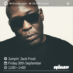 Rinse FM Jumping Jack Frost 30th September 2016