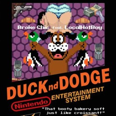 DUCKndDODGE (feat. LOCALHOTBOY)