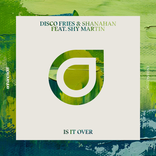 Disco Fries and Shanahan - Is It Over ft. Shy Martin