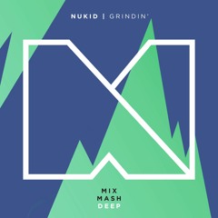 NuKid - Grindin' [Preview] [Out Oct. 27]
