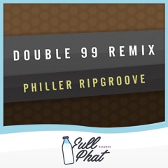 Philler - Ripgroove Double 99 Remix (FREE DOWNLOAD)