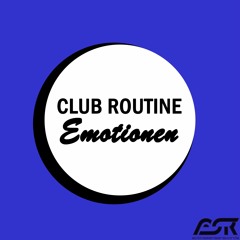 Club Routine - Emotionen (Radio Edit)