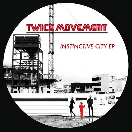 Twice Movement - Instinctive City