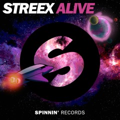 Streex - Alive [OUT NOW]