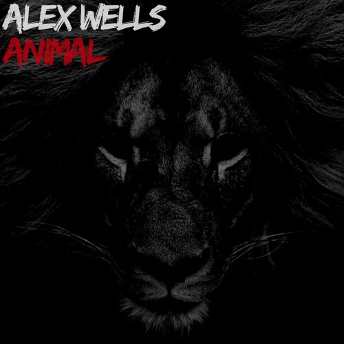 Alex Wells - Animal (Original Mix) (TracksForDays Premiere)