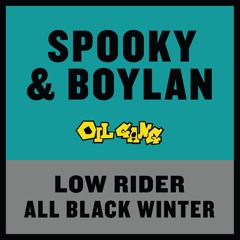Spooky & Boylan - All Black Winter (OILGANG014)