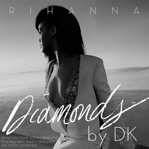 Stream Rihanna - Diamonds (Remake Instrumental) By Dk | Listen Online For  Free On Soundcloud