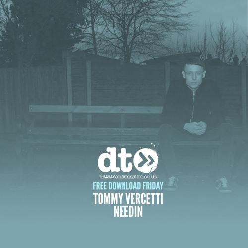 Free Download Friday: Tommy Vercetti - Needin
