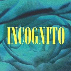 Incognito