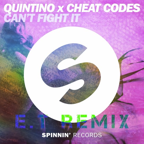 Quintino Can T Fight It