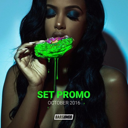 HARSHMOB SET PROMO OCTOBER 2016