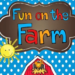 Fun On The Farm