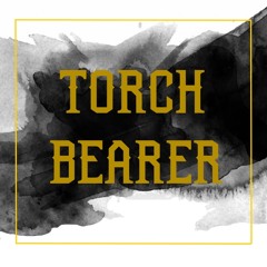 Torch Bearer rough