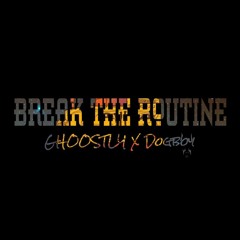 Ghoostly X Dogboy - Break The Routine (Original Mix)